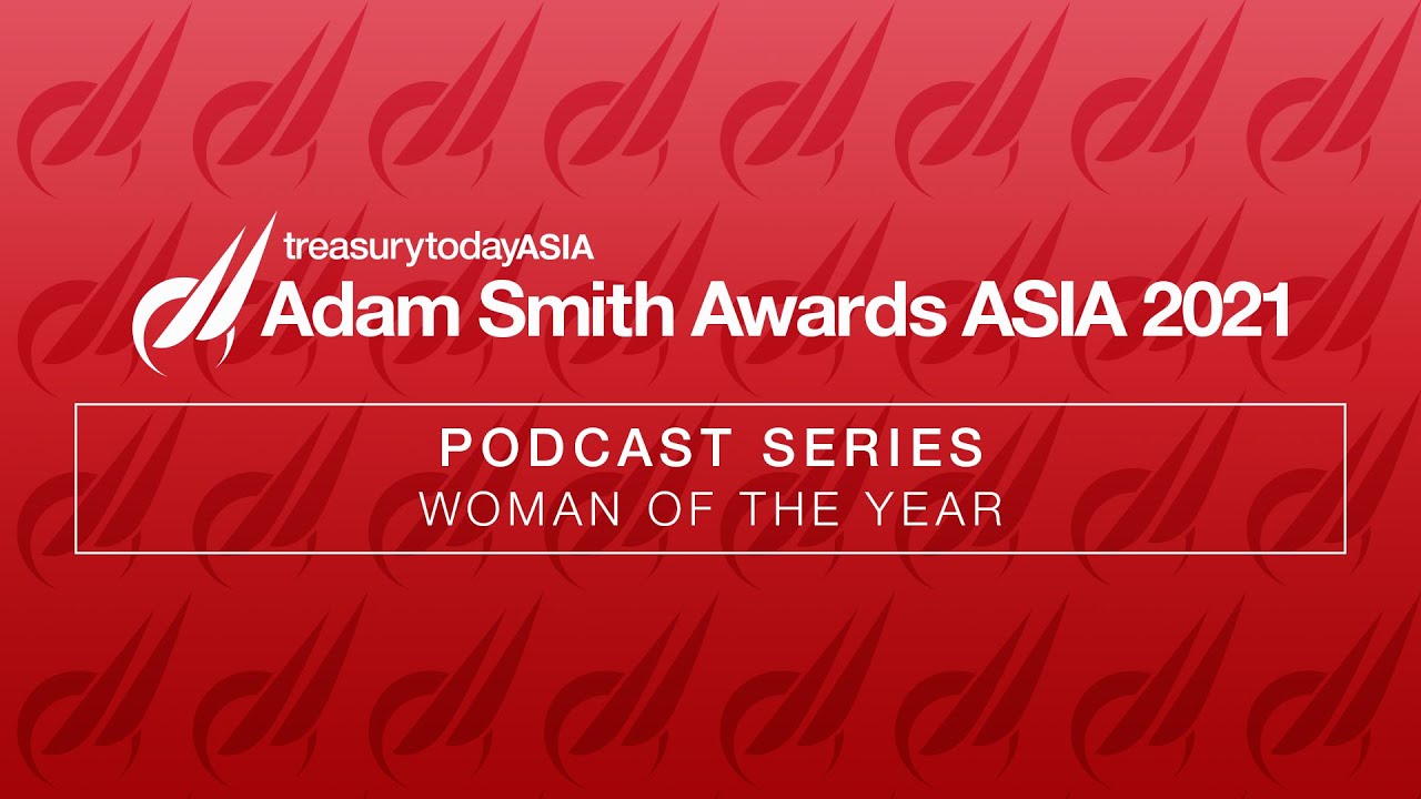 ASAA 2021 Podcast: Treasury Today Asia Woman of the Year 2021