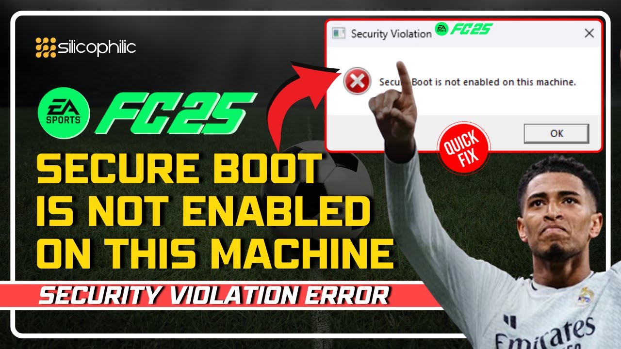 EA SPORTS FC25: Fix Secure Boot Is Not Enabled On This Machine Error | Security Violation Error Fix!