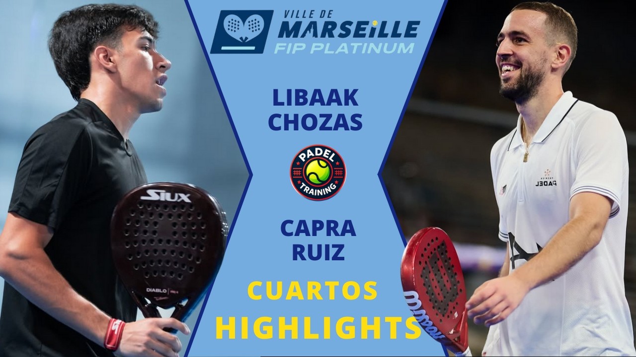 Libaak / Chozas vs Capra / Ruiz 🔥 | Cuartos FIP Platinum Marseille 2026 | Padel Highlights