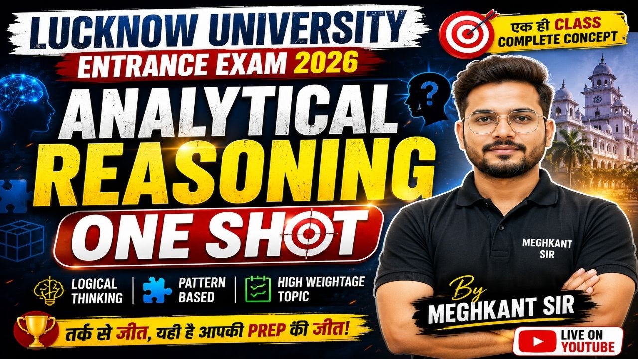 Analytical Reasoning One Shot 2026 🔥 | Complete Revision for Lucknow University Entrance Exam 2026 |