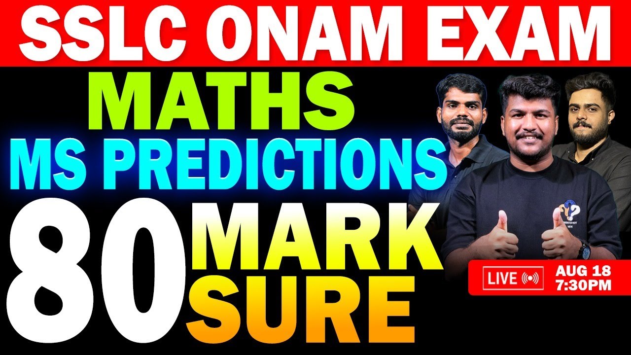 SSLC ONAM EXAM 2025 | MATHS PREDICTIONS | 80 MARK SURE | LIVE | MS SOLUTIONS