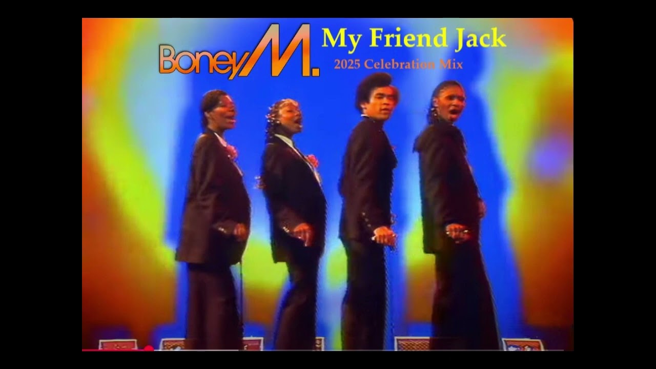Boney M. - My Friend Jack [2025 Celebration Mix]