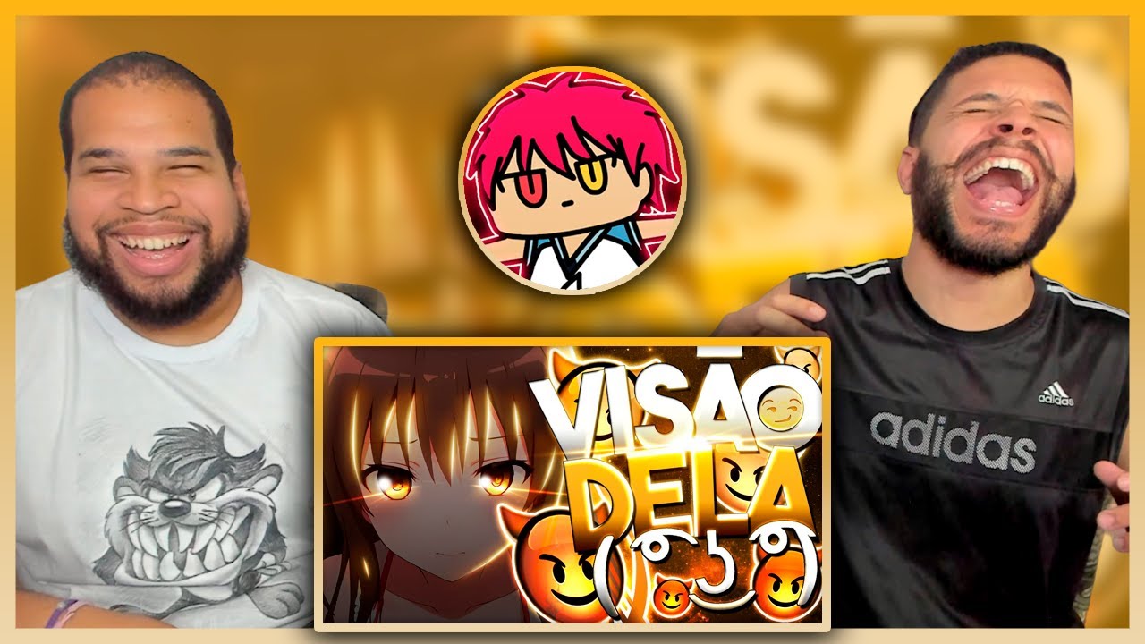 A VISÃO DELA ( ͡° ͜ʖ ͡°) - ZUEIRA ANIME | Akachi BR