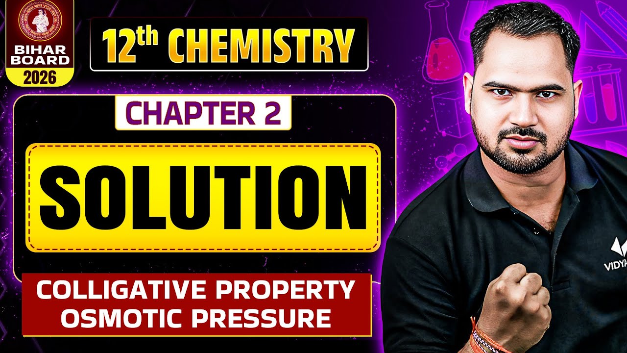 Colligative Property - Osmotic Pressure | Class 12 Chemistry Chapter 2 | Solutions | Bihar Board
