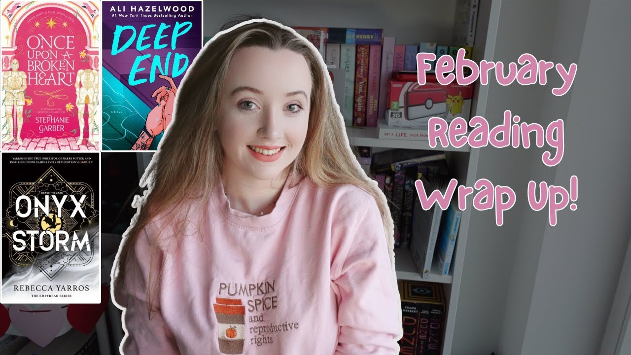 Everything I Read in February! | Spoiler Free Reviews