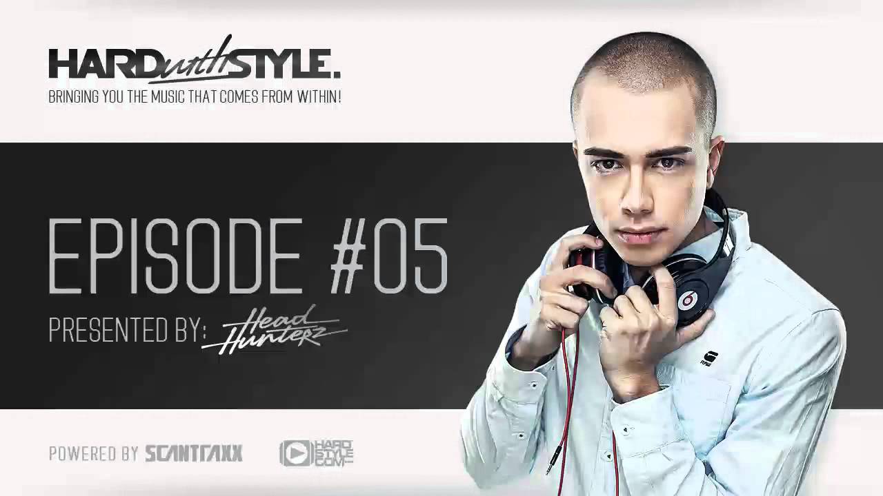 Episode #5 | Headhunterz - HARD with STYLE | Hardstyle
