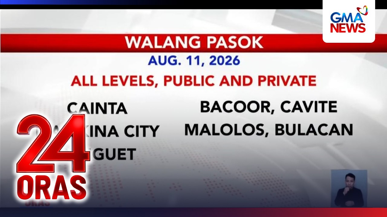Mga lugar na #WalangPasok bukas, August 11, 2026 (Tuesday) | 24 Oras