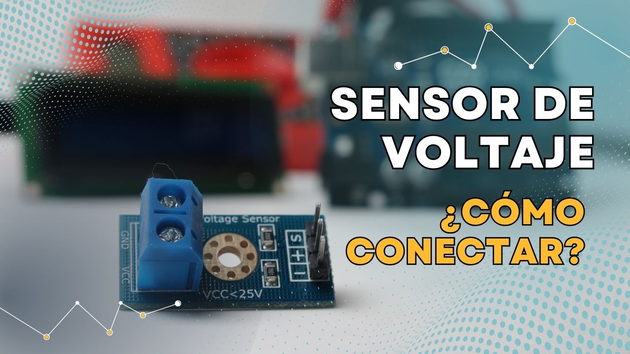 ⚡Conoce el M&oacute;dulo sensor de voltaje para Arduino 🤖 Proveedora Cano