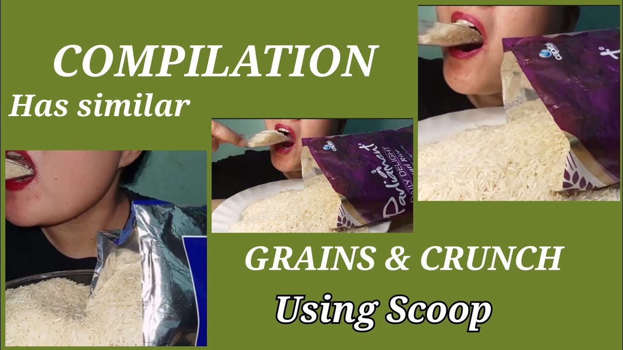 COMPILATION OF THREE RAW RICE THAT FOR ME IT HAS A SIMILAR GRAINS AND SOUNDS OF CRUNCHINESS