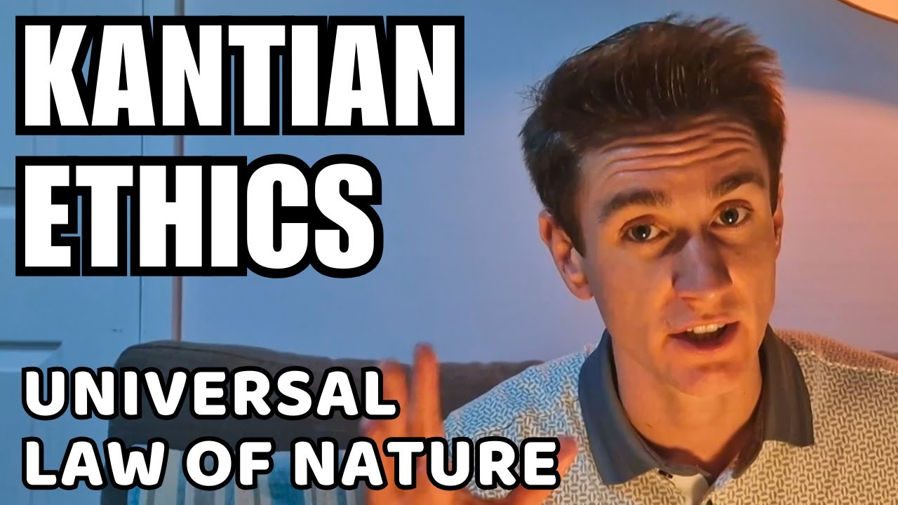 Categorical Imperative: Formula of the Law of Nature (Kant's Ethics #5)