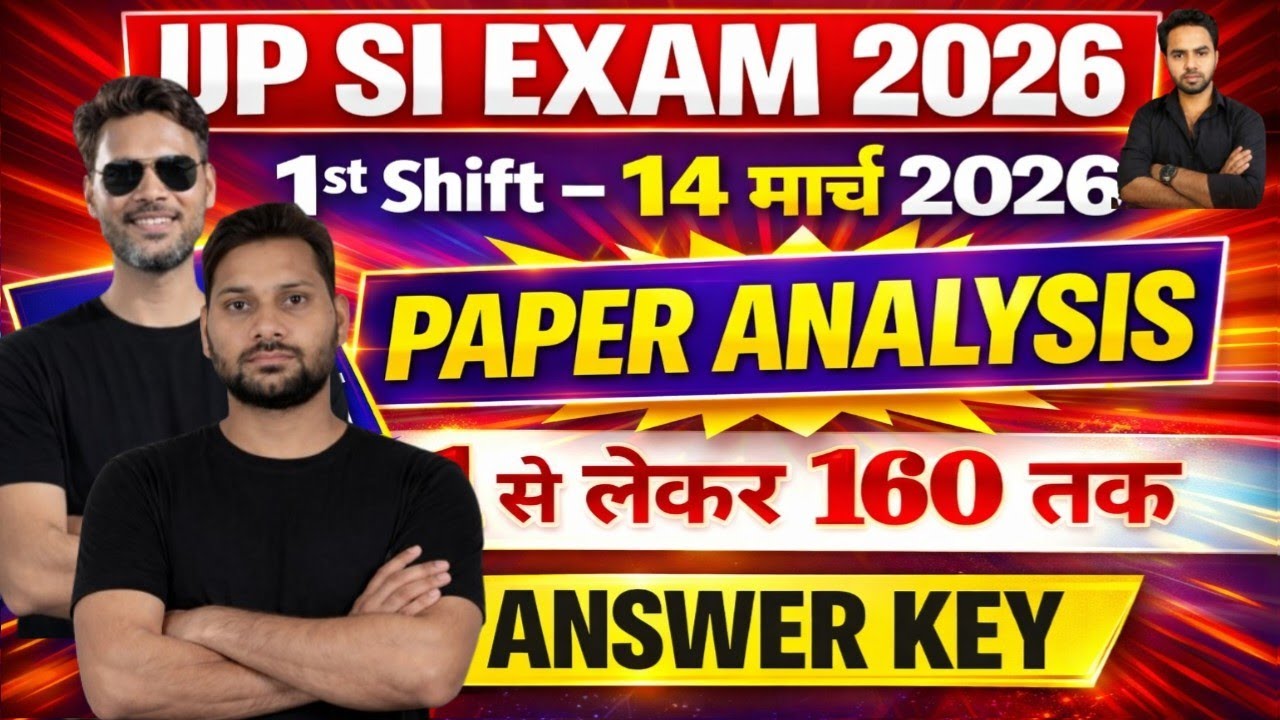 UP SI 2026 Question Paper Analysis | Good Attempts & Review
