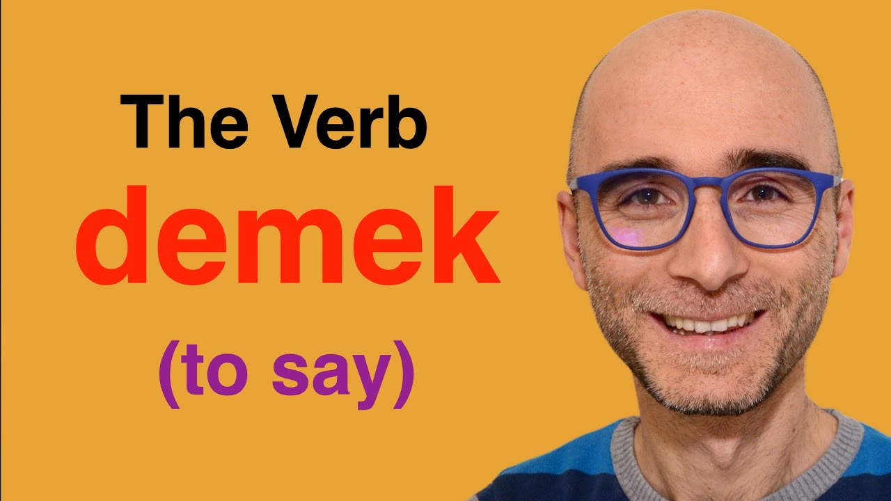 Глагол «demek» (говорить) в турецком языке