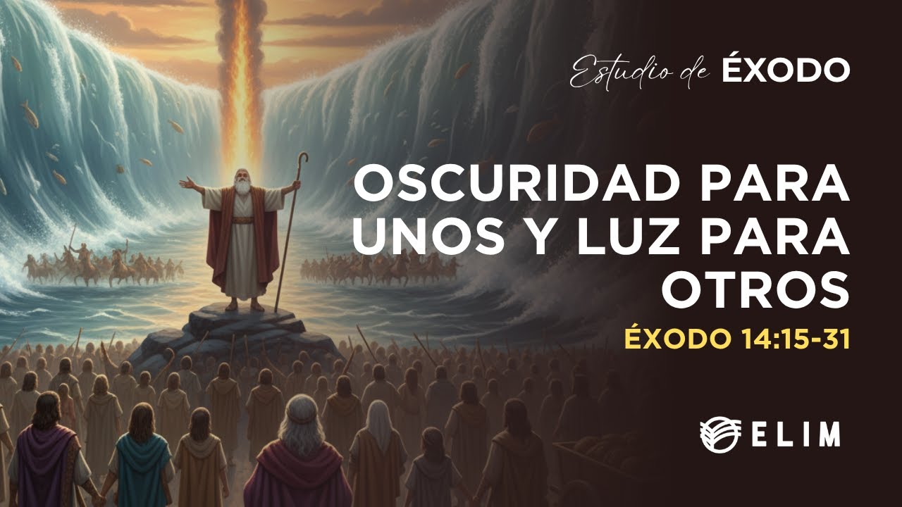 Oscuridad para unos y luz para otros | Éxodo 14:15-31 | Estudio Bíblico