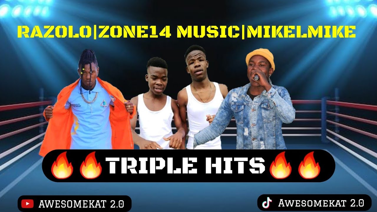 RAZOLO X ZONE 14 MUSIC X MIKELMIKE _TRIPLE HITS ( MAINTENANCE | ZIMELELA | ZIKIDHETXA )