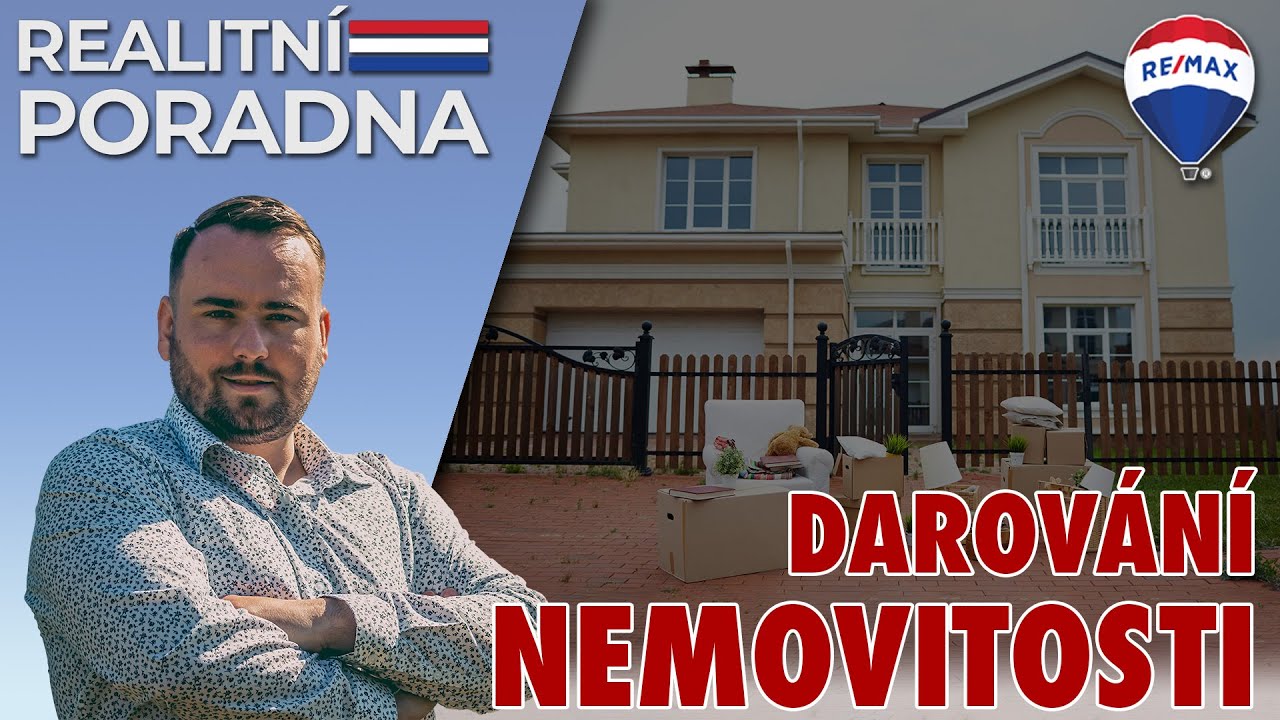 Darování nemovitosti | Realitní Poradna (79.díl) Karel Krupa realitní makléř RE/MAX
