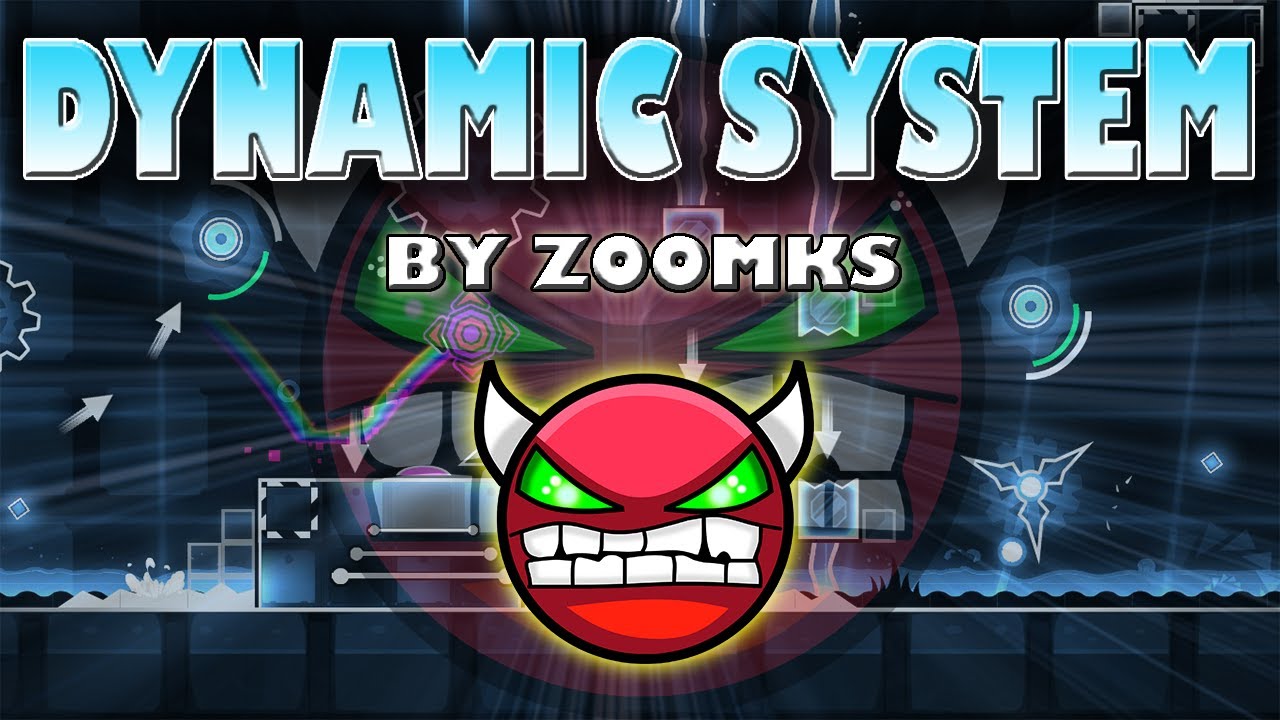 Geometry dash FR Dynamic System by ZoomkS [EASY DEMON] 100% | KickSwap