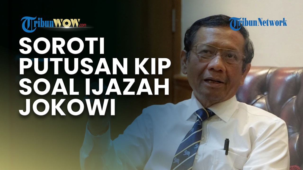 Mahfud MD Soroti Putusan KIP soal Ijazah Jokowi yang Dinyatakan Jadi Informasi Terbuka untuk Publik