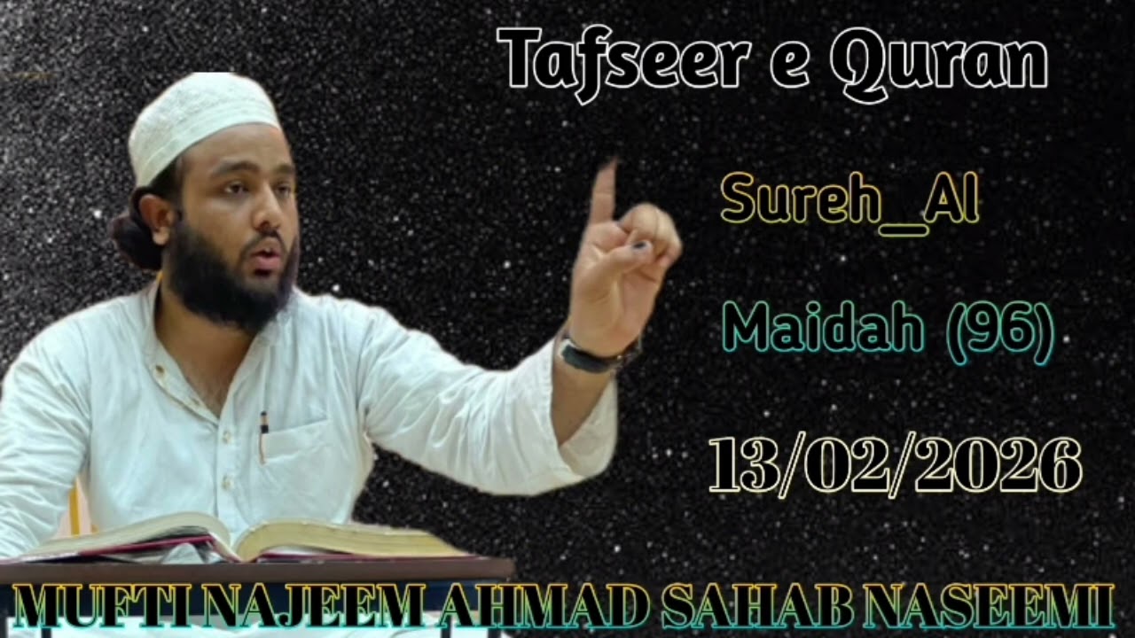 Tafseer e Quran by Mufti Najeem Ahmad Sahab Naseemi Masjid e Ghazi Karula Islam Nagar Moradabad 