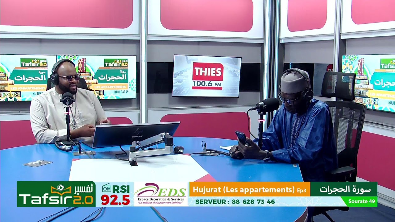 TAFSIR 2.0:Du 19 Sept 2025-Al-Hujurat (Les appartements)-Épisode 3-Chap. 49 - Avec Oustaz TAYIB SOCE