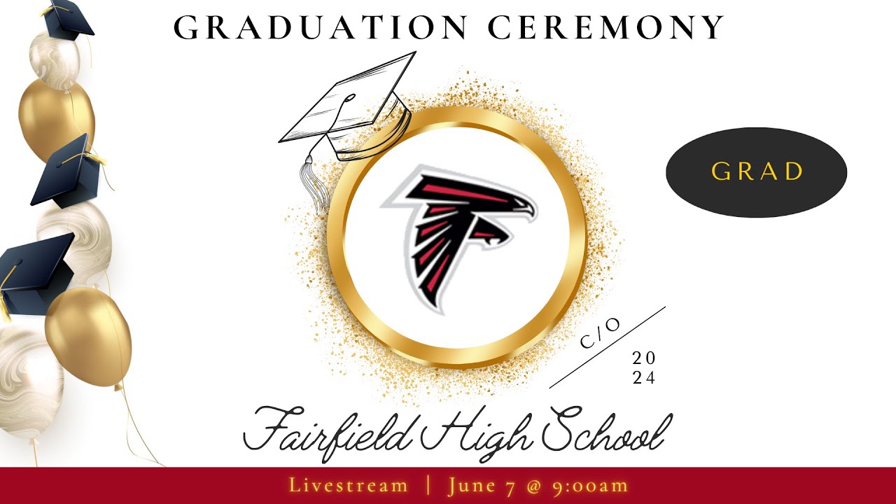 Fairfield High School Graduation Ceremony