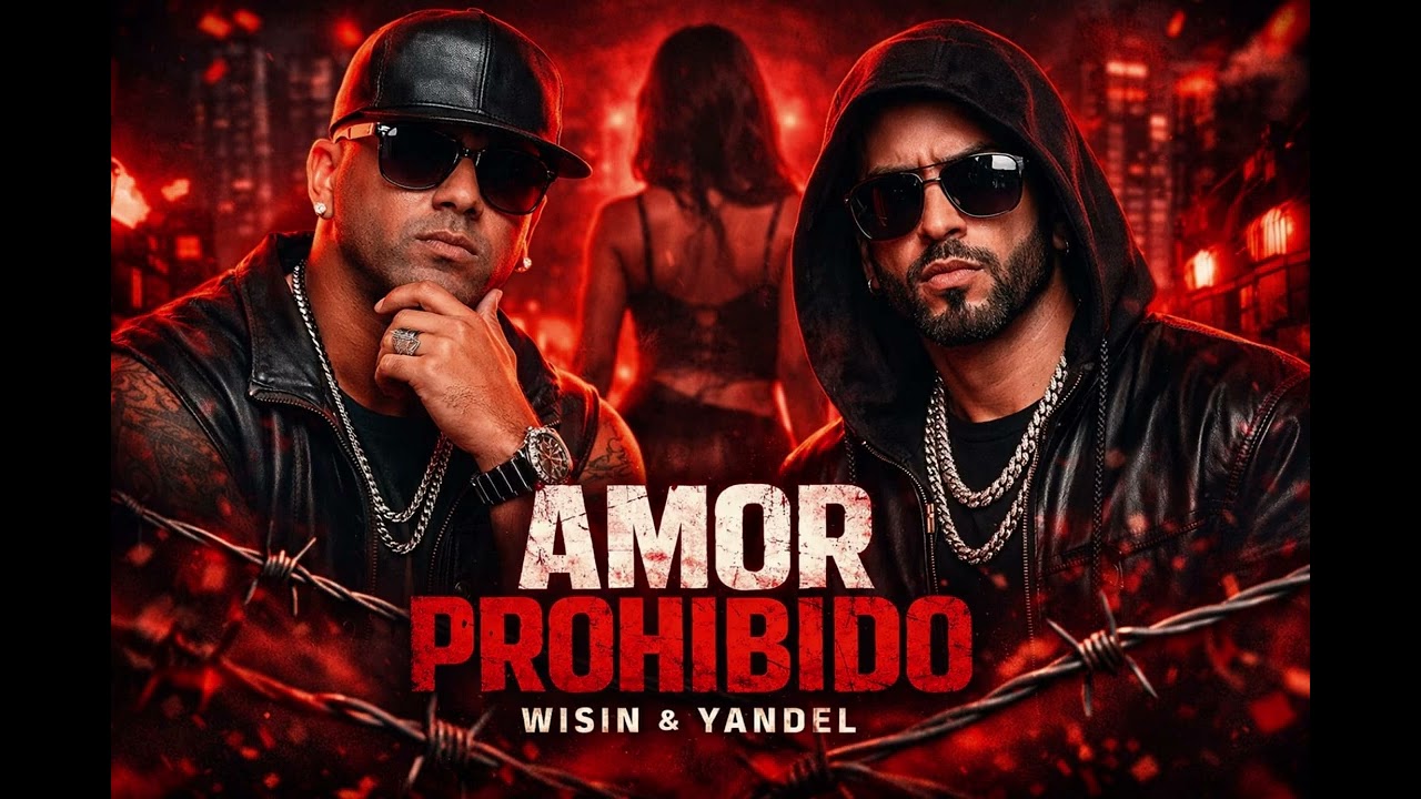 AMOR PROHIBIDO (AUDIO OFICIAL) | WISIN & YANDEL (IA)