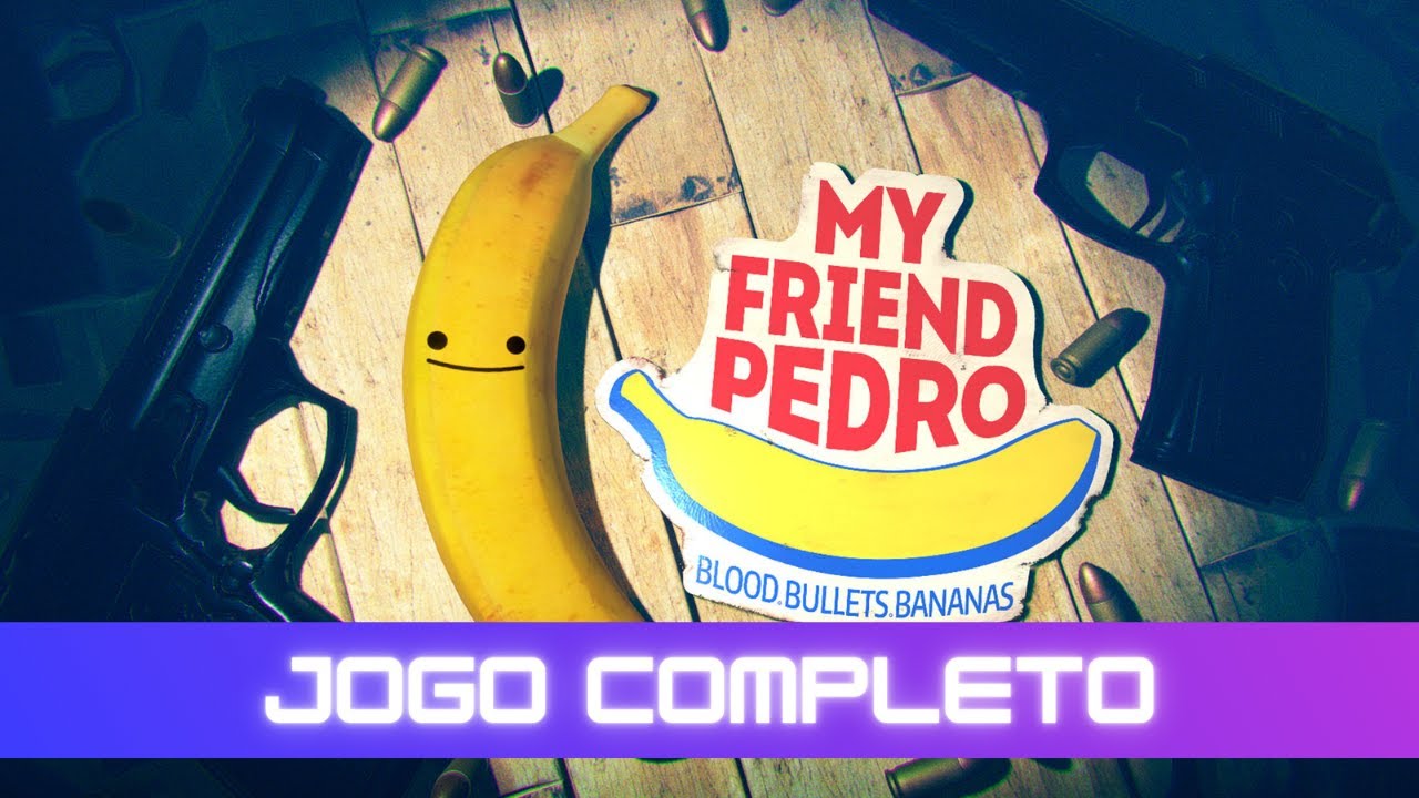 My Friend Pedro | Jogo Completo Sem Comentários (Português PT-BR)