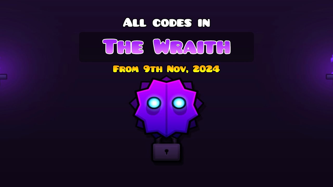 Все коды Wraith в Geometry Dash (с 9 ноября 2024 г. по настоящее время)