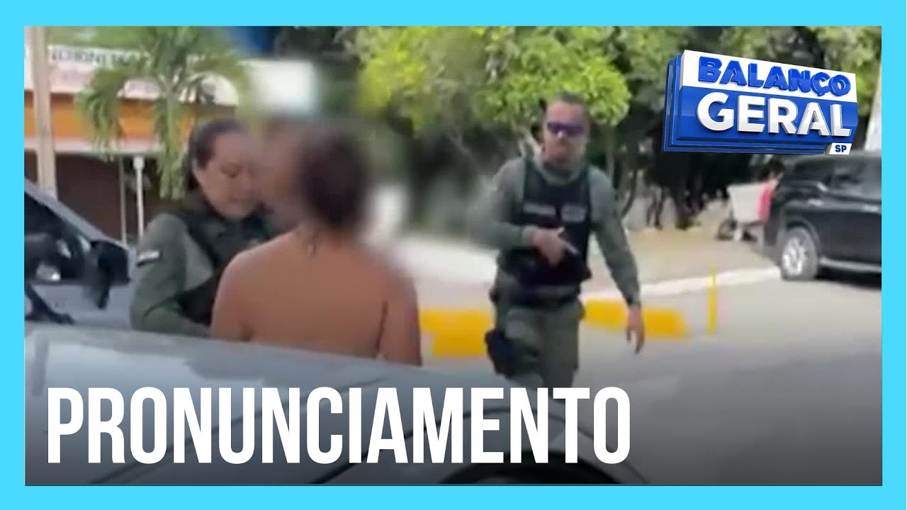 Policial que deu tapa em rosto de mãe que agrediu a filha se pronuncia