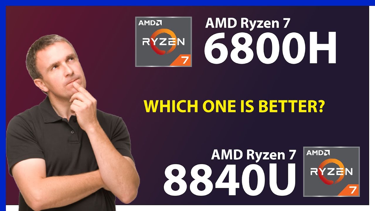 AMD Ryzen 7 6800H vs AMD Ryzen 7 8840U Technical Comparison