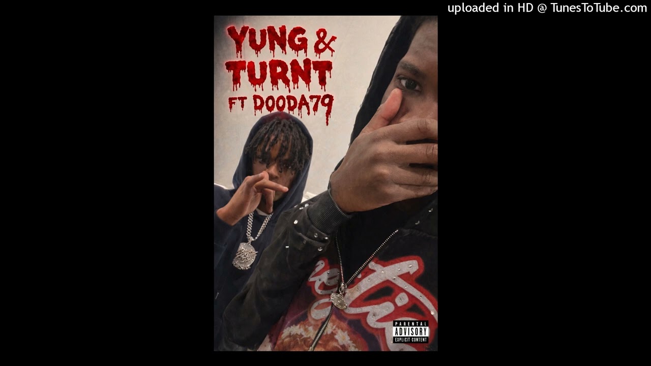 kk x dooda79 - Yung & Turnt (Official Audio)