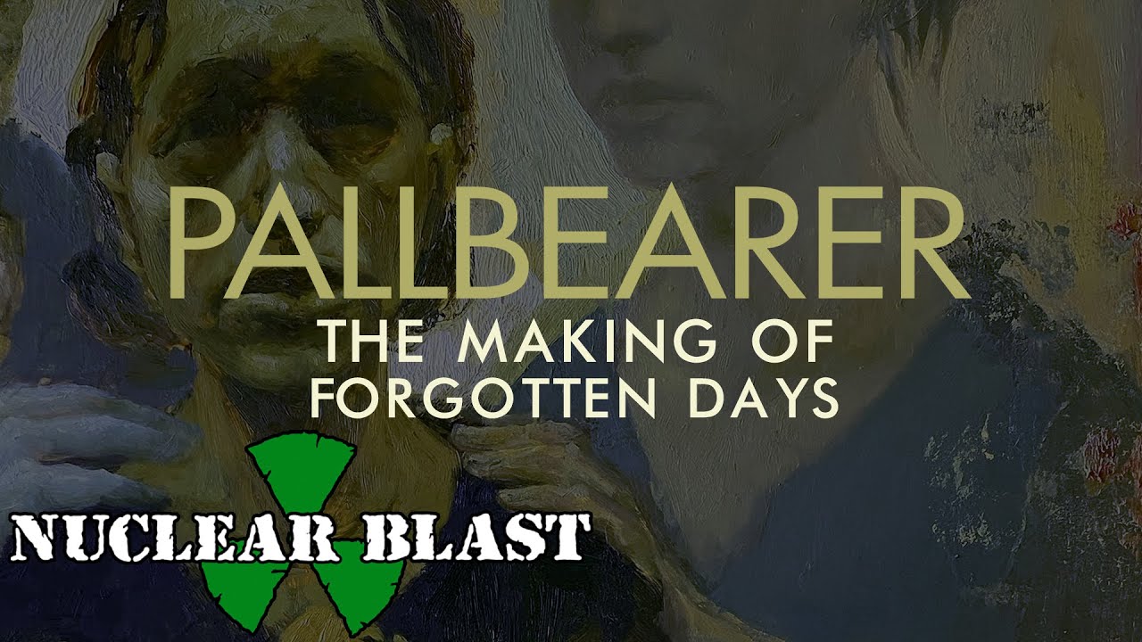 PALLBEARER - The Making of The Fourth Studio Album: Forgotten Days (OFFICIAL TRAILER)