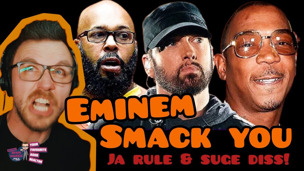 EMINEM JUST 2PAC'D SUGE & JA RULE! | EMINEM - SMACK YOU (JA RULE SUGE KNIGHT DISS) *ADHD REACTION*