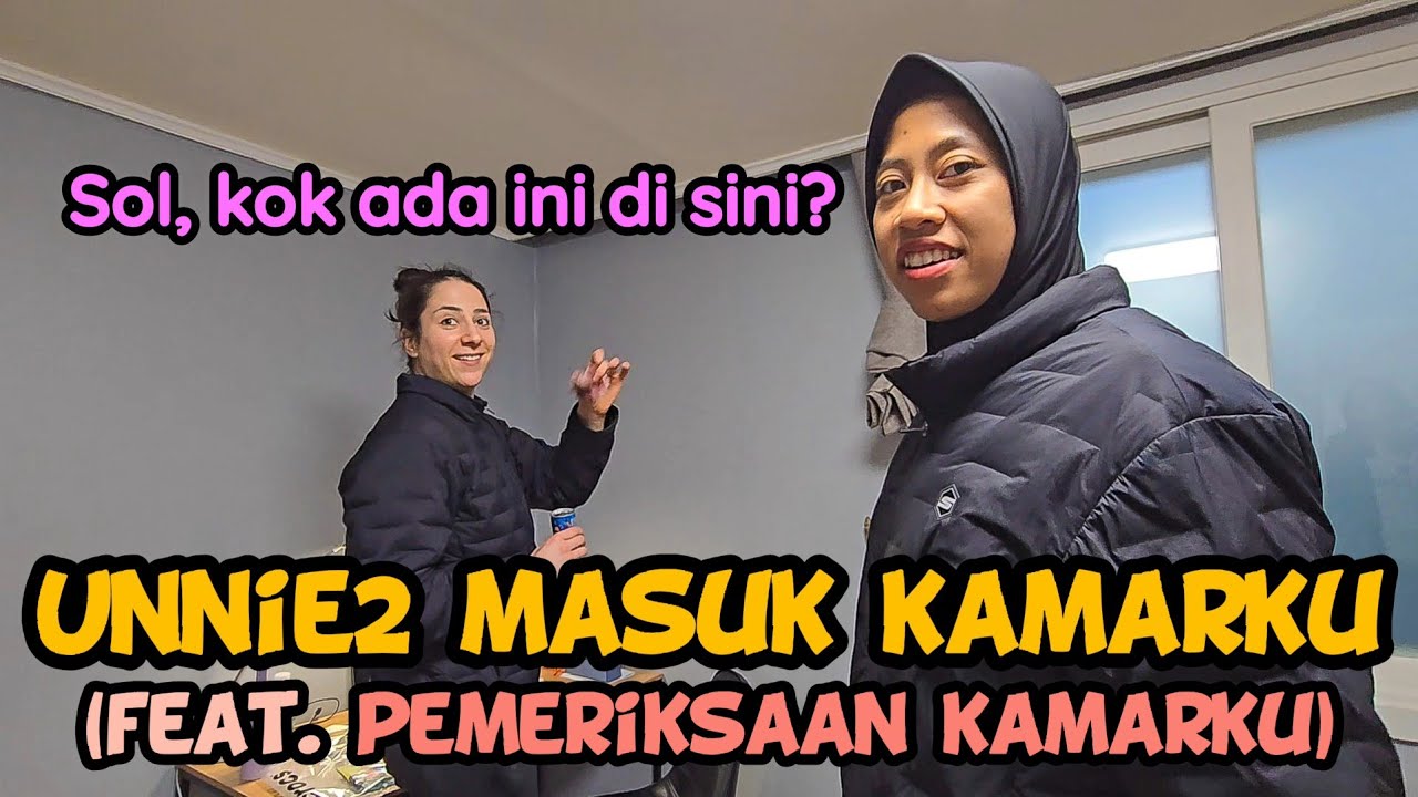 UNNIE2 NGAJAK GANTI KAMAR(ASRAMA RED SPARKS TERUNGKAP)