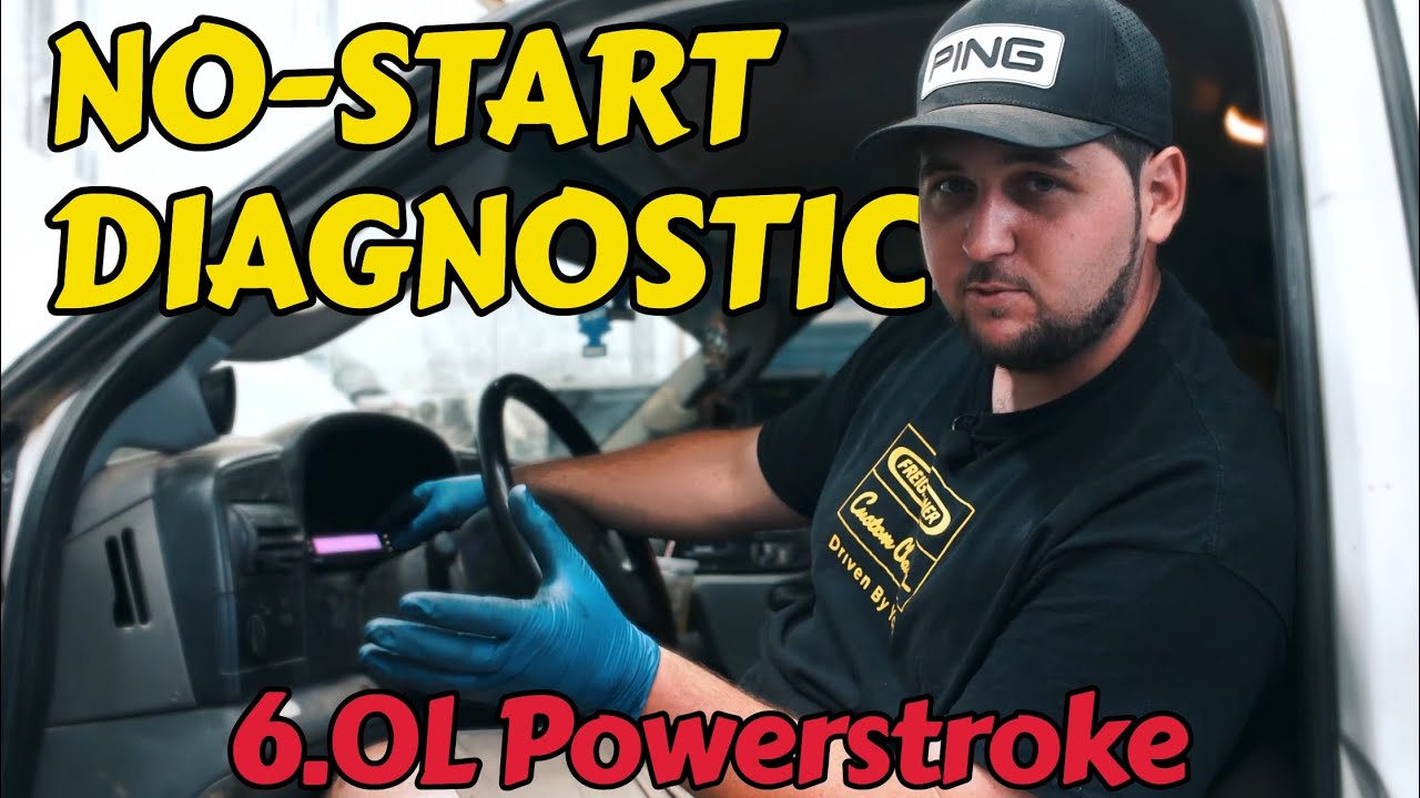 Crank but No-Start Diagnostic | 6.0L Powerstroke