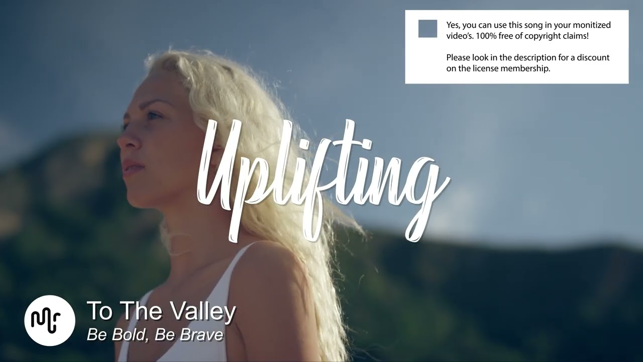 Best Acoustic Uplifting Music for Video [ To The Valley - Be Bold, Be Brave ]