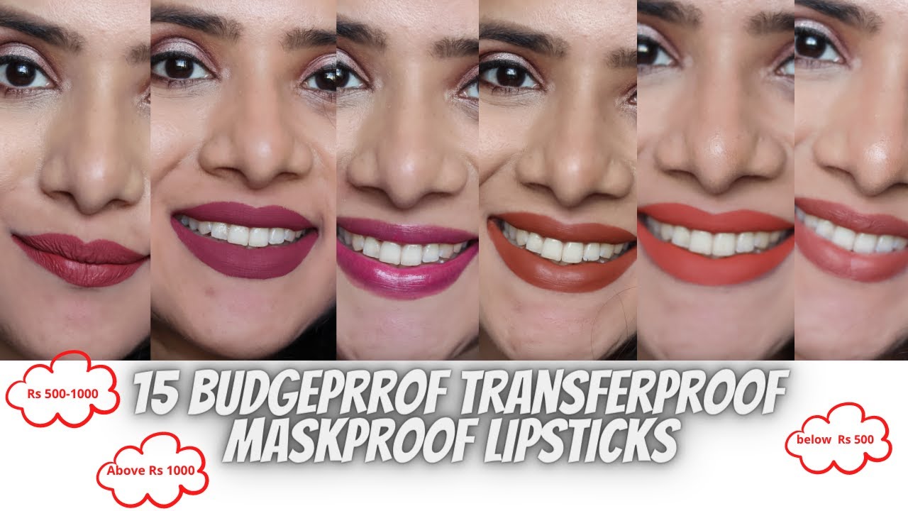 15 BUDGE-PROOF TRANSFER-PROOF & MASK FRIENDLY LIPSTICKS 