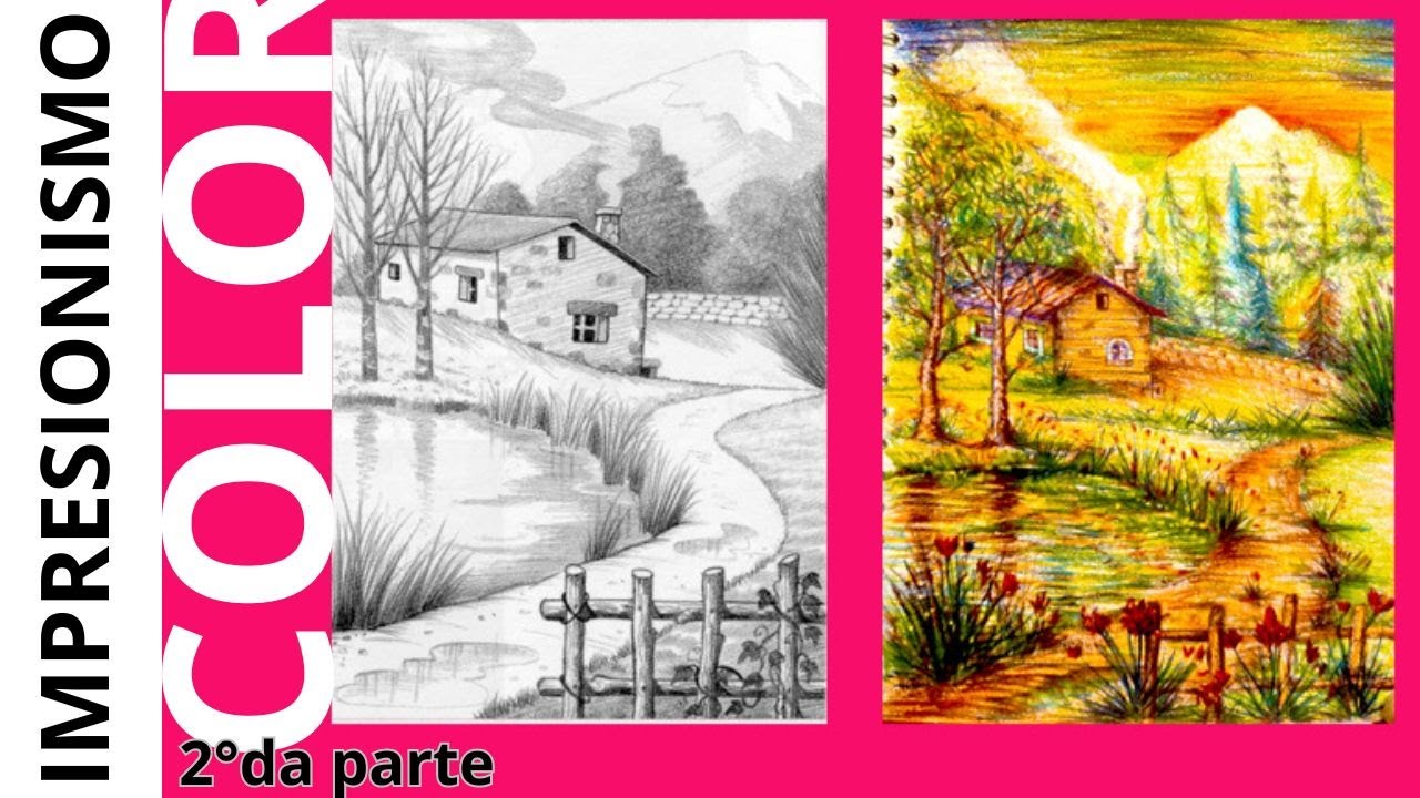 El Impresionismo con lápices de colores SEGUNDA PARTE