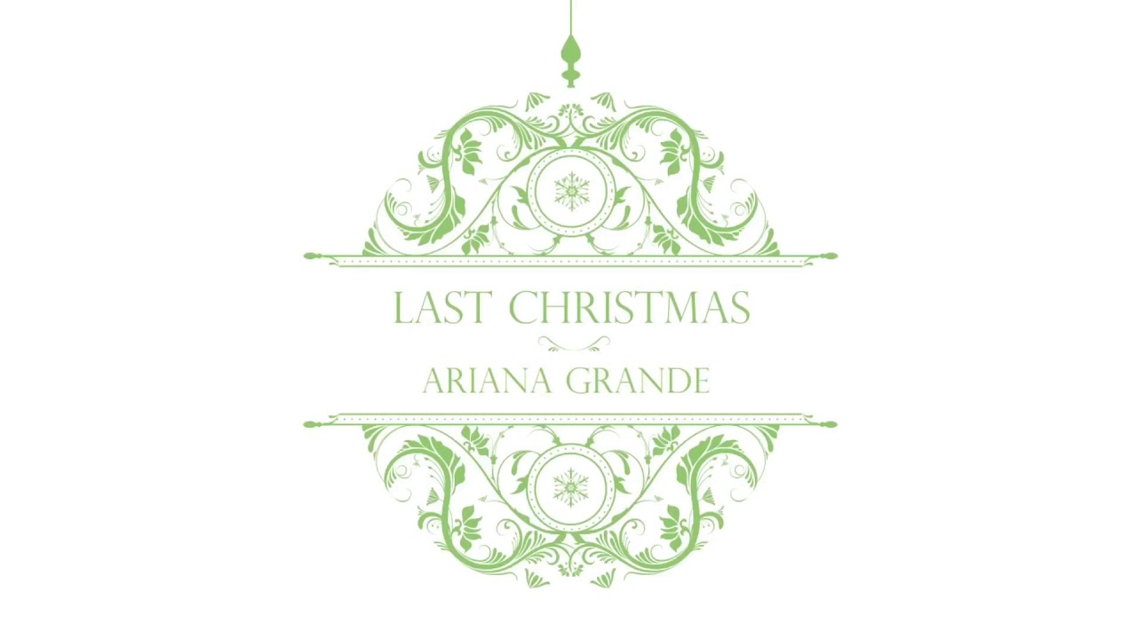 Ariana Grande - Last Christmas (Sped Up)
