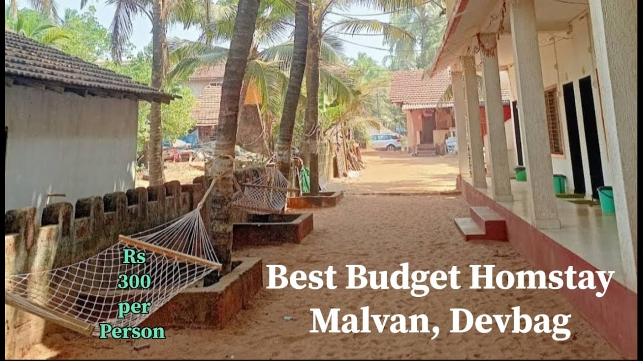 Malvan homestay | Budget homestay in Malvan | hotels near tarkarli beach | Homestay in Devbag