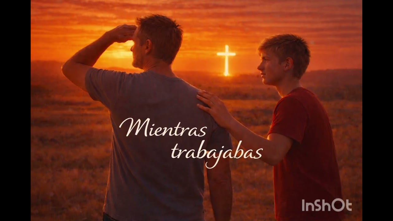 Mientras trabajabas