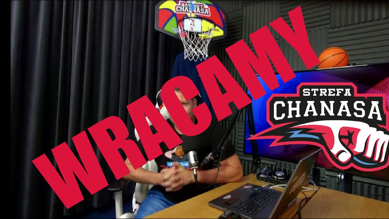 WRACAMY ! STREFA CHANASA & POLSKIKOSZ TV 2023/2024 !!!