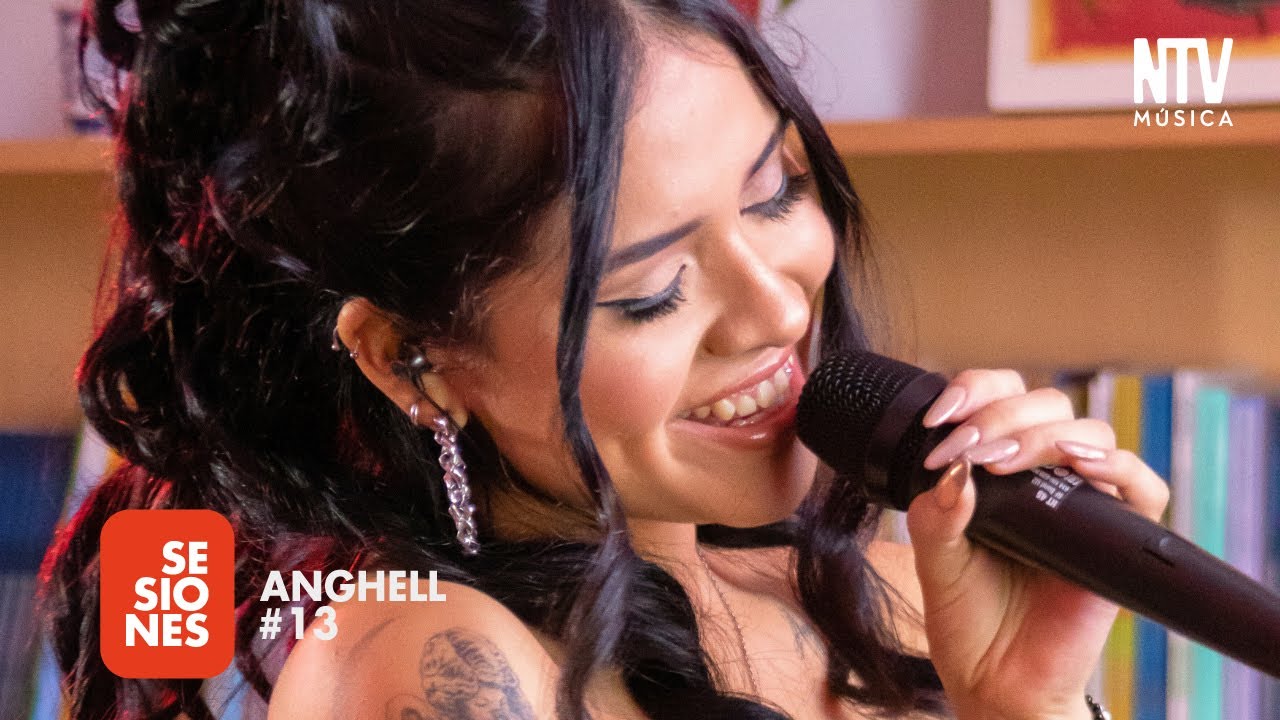 ANGHELL /SESIONES NTV 13