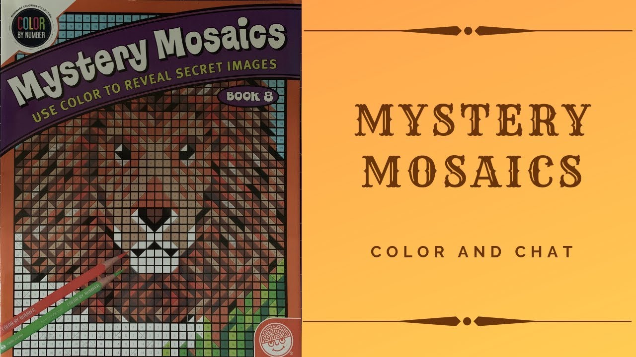 Mystery Mosaics - Long Color and Chat