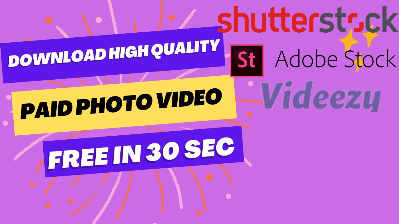 Get Stock Images and Videos for Free: How to Download Without Watermark