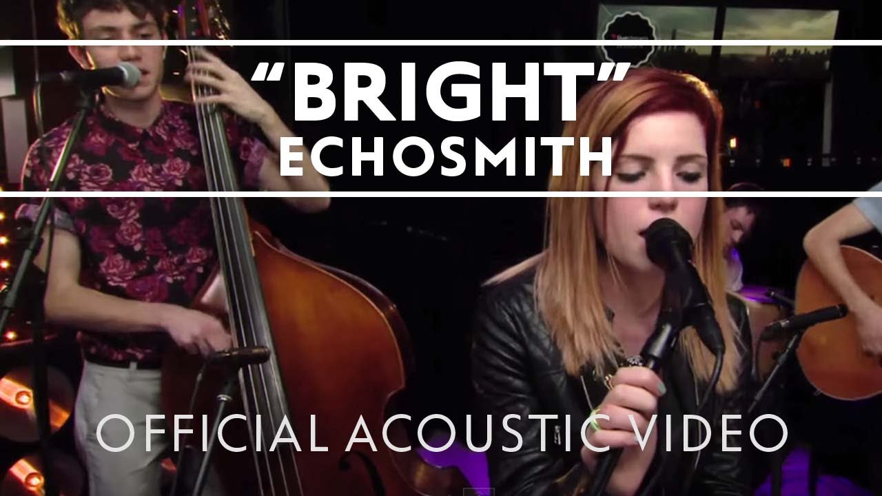 Echosmith - Bright (Acoustic) [Live]