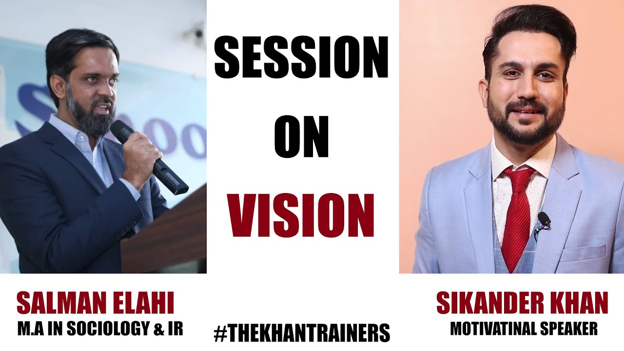 Blind with Power of Vision | Inspirational Session | Salman Elahi | by Sikander Khan | Urdu/Hindi