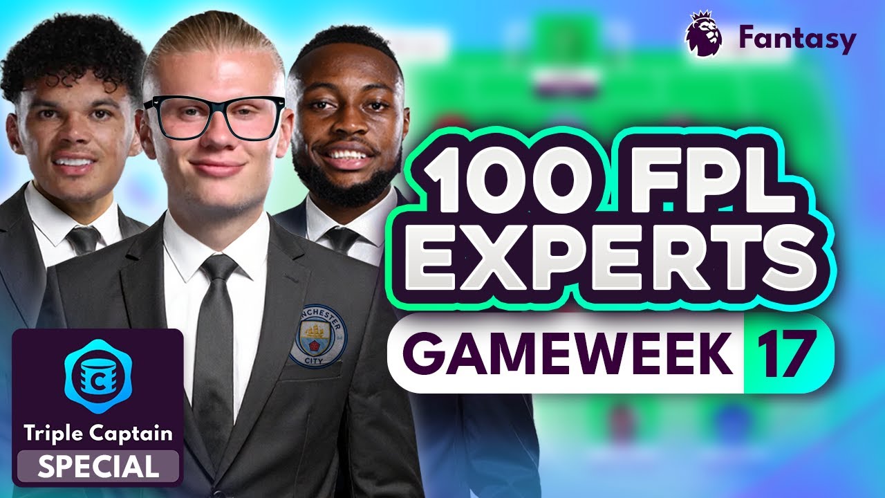 FPL GW17 EXPERT Transfer Trends & Best Captain! 🧠 100 Experts Reveal Gameweek 17 Team Plans