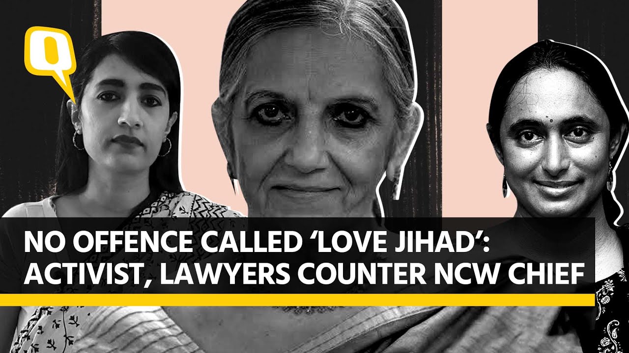 There’s No Offence Called ‘Love Jihad’: Activists Rebut NCW Chief | The Quint