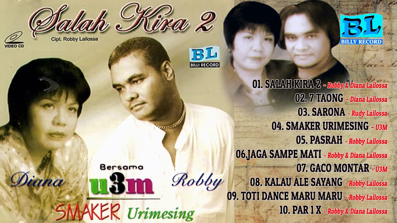 SALAH KIRA 2 FULL - ROBBY DAN DIANA LAILOSSA ft U2M