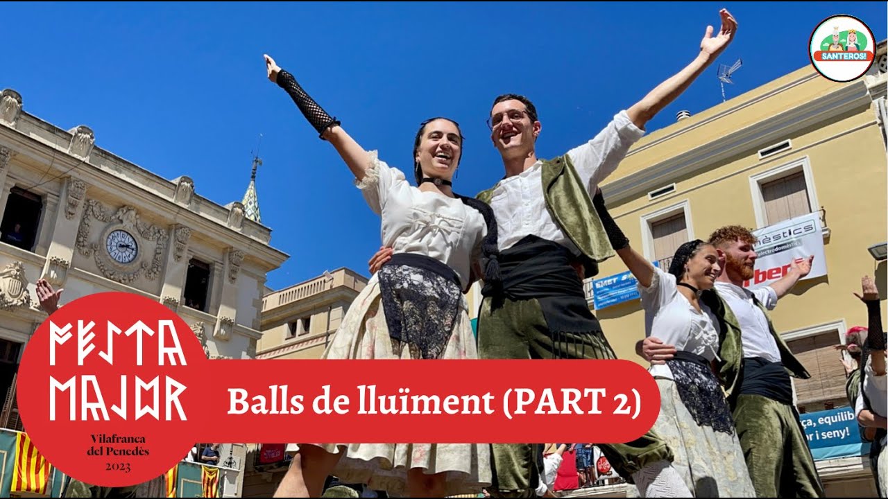 Balls de lluïment del seguici festiu (PART 2) Festa Major de Vilafranca del Penedès 2023